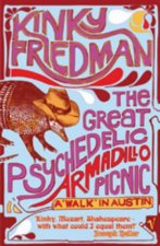The Great Psychedelic Armadillo Picnic A Walk In Austin