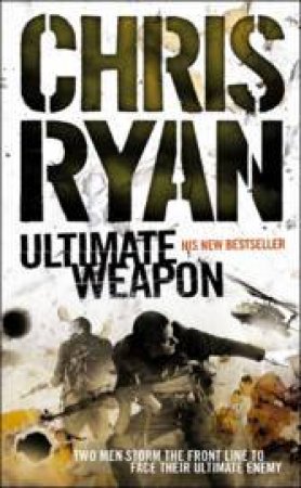 Ultimate Weapon by Chris Ryan