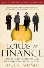 Lords of Finance 1929 The Great Depression and the Bankers Who Broke the World