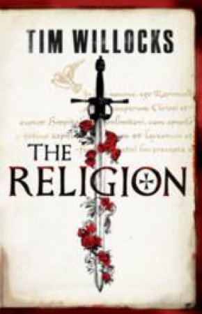 The Religion by Tim Willocks