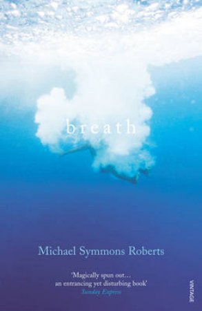 Breath by Michael Roberts