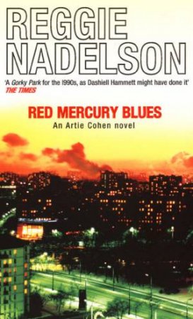 Red Mercury Blues by Reggie Nadelson