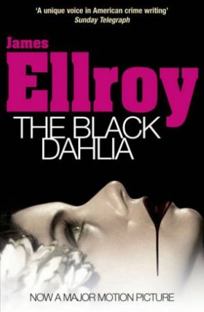 Black Dahlia, Film Tie In by James Ellroy