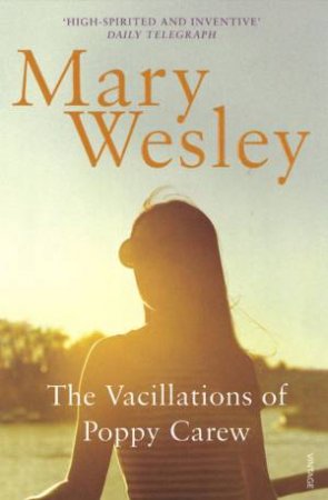 Vacillations Of Poppy Carew by Mary Wesley