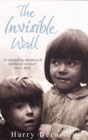 Invisible Wall by Harry Bernstein