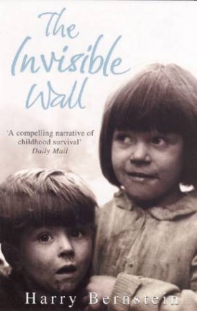 Invisible Wall by Harry Bernstein