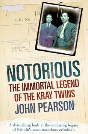 Notorious by John Pearson