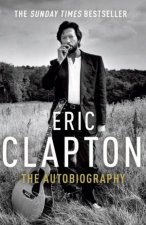 Eric Clapton The Autobiography