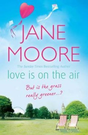 Love Is On The Air by Jane Moore