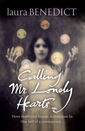Calling Mr Lonely Hearts by Laura Benedict