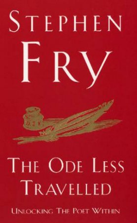 The Ode Less Travelled by Stephen Fry