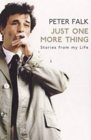 Just One More Thing by Peter Falk
