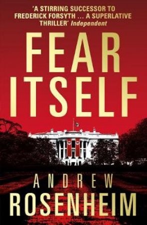 Fear Itself by Andrew Rosenheim