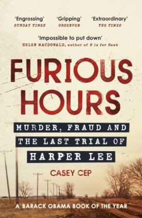 Furious Hours by Casey Cep