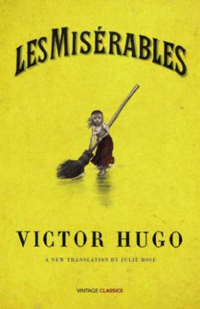 Les Miserables by Victor Hugo