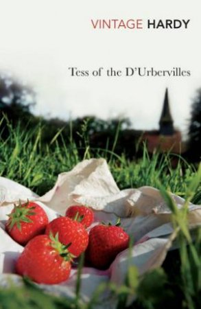 Tess Of The D'Urbervilles by Thomas Hardy