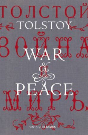 War And Peace by Leo Tolstoy