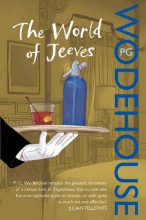 The World of Jeeves by P G Wodehouse
