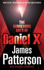 Dangerous Days Of Daniel X