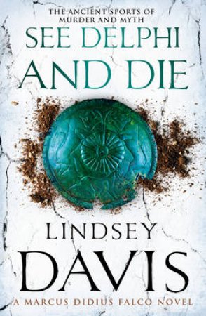 See Delphi And Die by Lindsey Davis