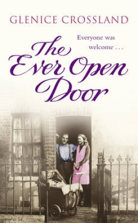 The Ever Open Door by Glenice Crossland