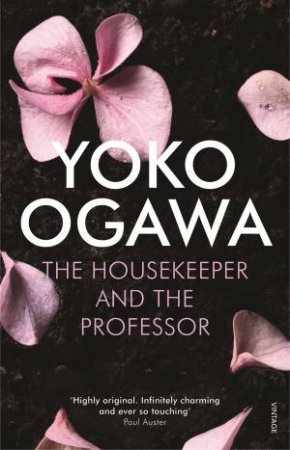 The Housekeeper And The Professor by Yoko Ogawa