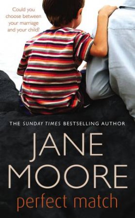 Perfect Match by Jane Moore