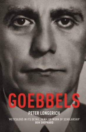 Goebbels by Peter Longerich