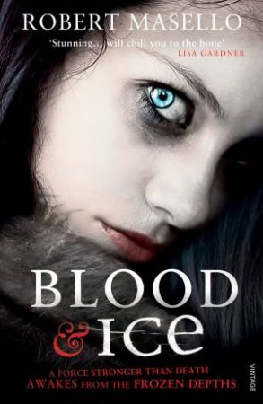 Blood And Ice by Robert Masello