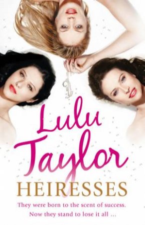 Heiresses by Lulu Taylor