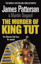 The Murder Of King Tut