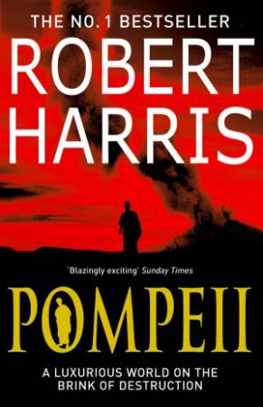 Pompeii by Robert Harris