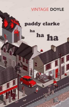 Paddy Clarke Ha Ha Ha by Roddy Doyle