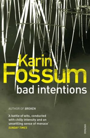 Bad Intentions by Karin Fossum