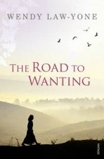 The Road To Wanting