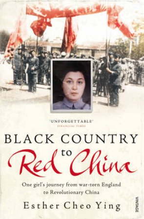 Black Country To Red China by Esther Cheo Ying