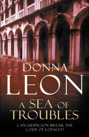 A Sea Of Troubles by Donna Leon