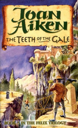 Teeth Of The Gale by Joan Aiken