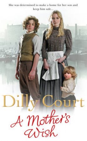 A Mother's Wish by Dilly Court