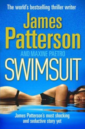 Swimsuit by James Patterson & Maxine Paetro