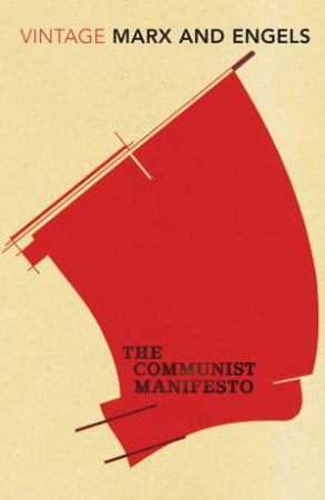 The Communist Manifesto by Marx & Engels