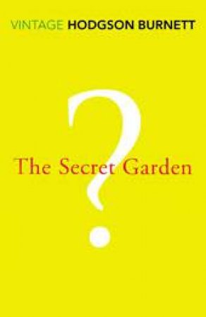 The Secret Garden by Frances Hodgson Burnett