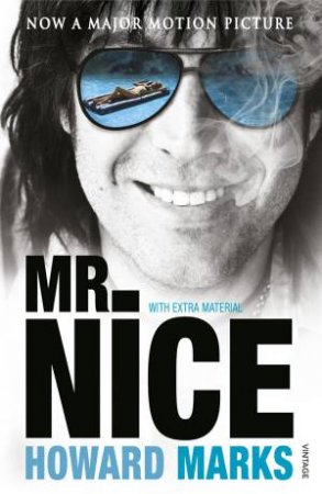 Mr Nice ( Film Tie In) by Howard Marks