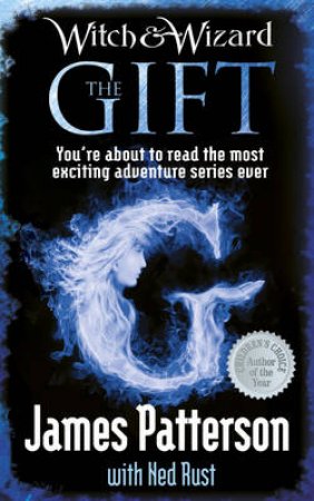 The Gift by James Patterson & Ned Rust