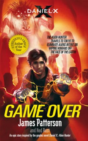Game Over by James Patterson & Ned Rust
