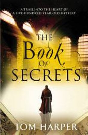 Book Of Secrets by Tom Harper