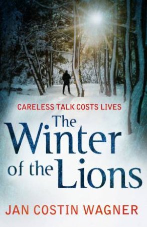 The Winter of the Lions by Jan Costin Wagner