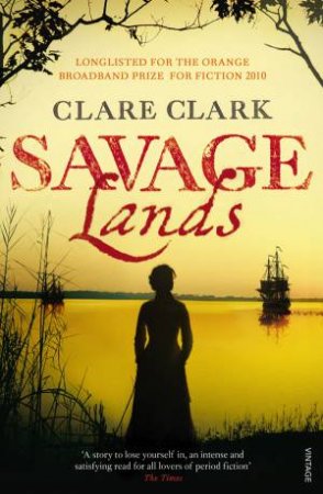 Savage Lands by Clare Clark