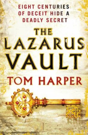 The Lazarus Vault by Tom Harper