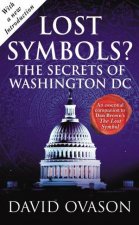 Lost Symbols The Secrets of Washington D C
